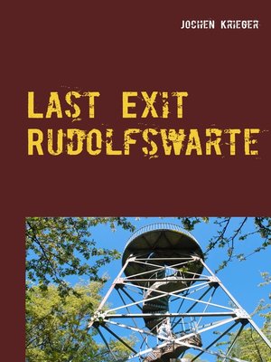 cover image of Last Exit Rudolfswarte